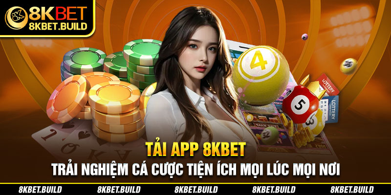 Tải app 8KBET