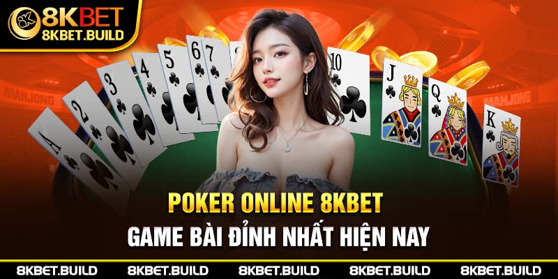 Poker online 8KBET